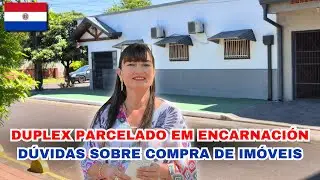 Imóveis PARCELADOS em Encarnación + Dúvidas sobre compra