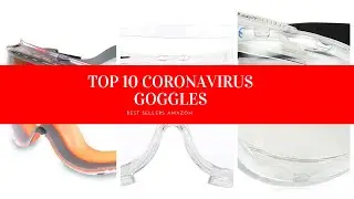 ✔️ TOP 10 BEST CORONAVIRUS GOGGLES 🛒 Amazon 2020