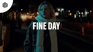WhiteCapMusic & BL Official - Fine Day (ft. KEL)