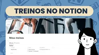 Como organizar rotina de treinos no Notion