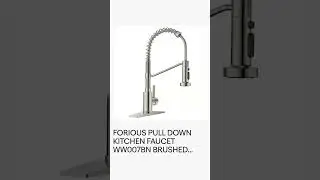 FORIOUS PULL DOWN KITCHEN FAUCET WW007BN BRUSHED NICKEL