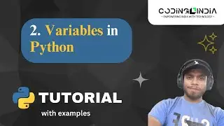 Mastering Python Variables: A Comprehensive Guide for Beginners | Coding India | Python Tutorial