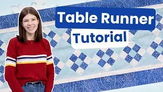 Quilt a Cute and Easy Table Runner (With a FREE Pattern!)