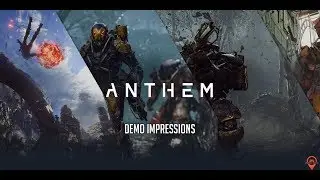 Anthem Demo Thoughts With Nitris