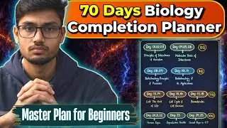 Late Start? Follow This 70-Days Master Biology Planner | NEET Bio