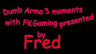 Funny Arma 3 Moments  #1