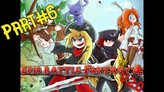 Playing EBF4 V.2.0! [Epic mode, with challenges] Part#6
