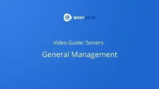 EasyDCIM Video Guide: Servers - General Management
