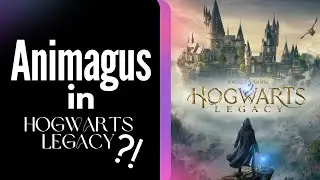 Hogwarts Legacy - Animagus