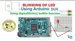ES LAB 4: BLINKING OF LED WITH ARDUINO DUE BOARD using digitalWrite Command