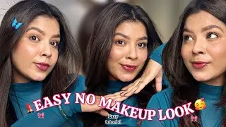 No Makeup Makeup Look💋😍| Simple Everyday Natural Glow Makeup🌸 #makeup #nomakeup #look 