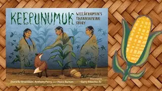Keepunumuk 🌽| AR BOOK 3.1 | Read Aloud