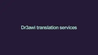 Dr3awi translation services