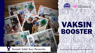 VAKSIN BOOSTER - RS Suci Paramita bersama DPD Walubi Banten