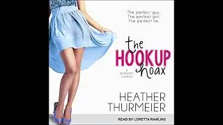 Hookup Hoax by Heather Thurmeier | Free Audiobook