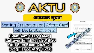 AKTU Exam Guidelines |aktu odd sem exam 2020-21|AKTU Download SELF DECLARATION FORM |AKTU News