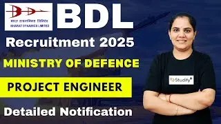 BDL Recruitment 2025 | Project Engineer | Eligibility, Selection Process, Salary | All Information