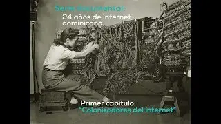 1er capitulo serie documental 