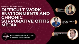 COMMeND Webinar X: Difficult Work Environments & Chronic Suppurative Otitis Media