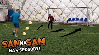 ⚽ SAM NA SAM NA 4 SPOSOBY Z EKIPĄ!! ⚽
