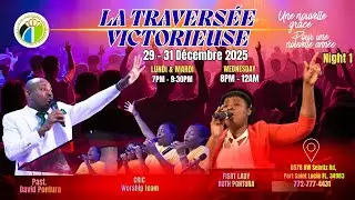 LA TRAVERSÉE VICTORIEUSE - Night 1 -  Past. David Pontura - CRIC PSL