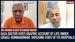 Gaza Doctor Gives Graphic Account of Life Under Israeli Bombardment, Shocking State of Its Hospitals