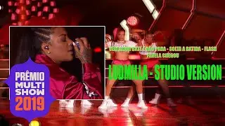 Ludmilla - Prêmio Multishow 2019 | Studio Version