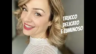 Trucco Delicato e Luminoso per le feste!