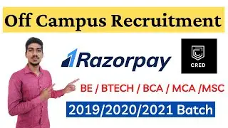 CRED /Razorpay Recruitment 2021 | Off Campus Drive 2021 | Freshers Hiring 2019/2020/2021 Batch