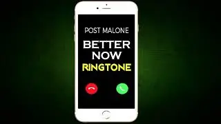 Better Now Ringtone - Post Malone