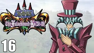 Yu-Gi-Oh! The Falsebound Kingdom Kaizo Part 16: Arkana Magicians