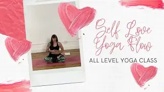 Self-Love Yoga Flow | 40 min All Levels Yoga | Chels Teaches Yoga