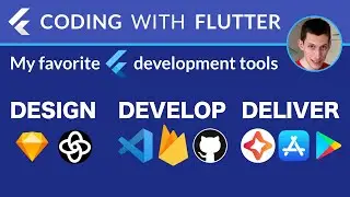 Design, Develop, Deliver: My Favorite Tools for Building Flutter Apps