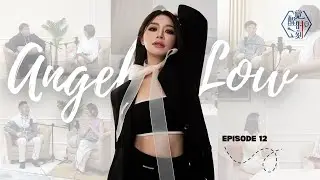 🎬 觉醒时刻 EP.12｜Angel Low