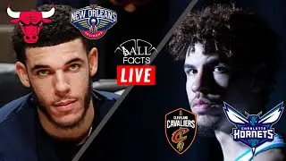 HORNETS VS CAVS & BULLS VS PELICANS - BALL FACTS LIVE
