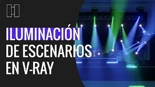 Iluminación en Vray - Escenarios para eventos