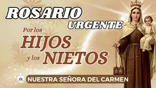 SANTO ROSARIO POR LOS HIJOS A LA VIRGEN DEL CARMEN❤️MUY PODEROSO🙏Hoy 3 de febrero de 2026