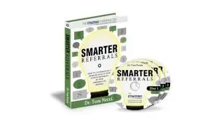 SMARTER Referrals: How to Systematically Increase Chiropractic New Patient Referrals