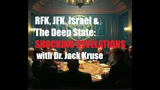 RFK, JFK, Israel & The Deep State: Shocking Revelations with Dr. Jack Kruse (Clip)
