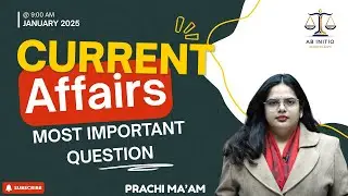 Current Affairs MCQs | Prachi Ma'am | Ab Initio Judiciary