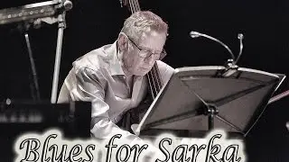 George Mraz/Camilla Mraz Trio - Blues for Sarka