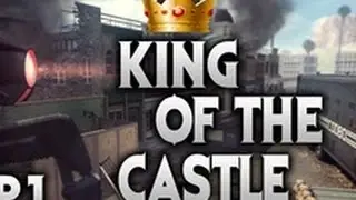 King of The Castle: Episode 1