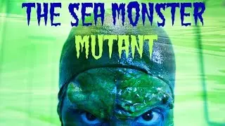 The Sea Monster Mutant