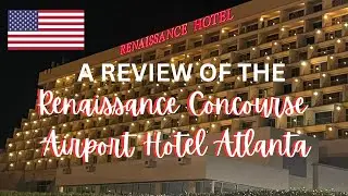 Renaissance Concourse Atlanta Airport Hotel