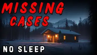 True Missing Person Cases Horror Stories 😱