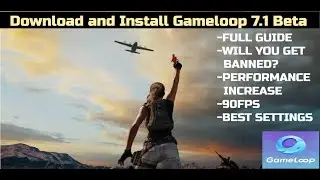 Play PUBG MOBILE in 90 FPS / Gameloop 7.1 Beta Full Guide / Best Settings For Low, Mid & High End Pc