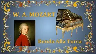 MOZART - Rondo Alla Turca (Turkish March) - HARPSICHORD