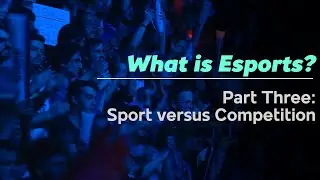 What is Esports? Esport vs Competition