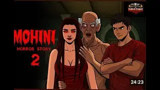 MOHINI part 2 horror story #subscribe #horrorstories #youtube #anime