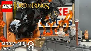 Building Moria in Lego Part 6: To the Bridge of Khazad-Dûm!